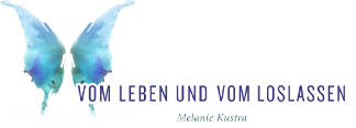 Vom Leben und vom Loslassen